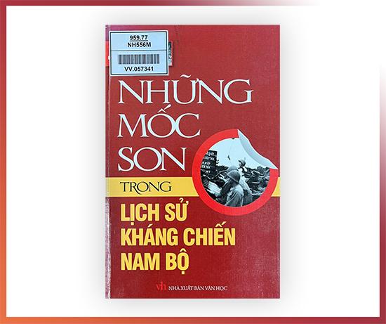 Nhung moc son trong lich su khang chien nam bo.jpg
